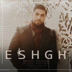 Morteza Mazaheri – Eshgh